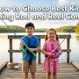Two smiling children holding colorful fishing rods on a sunny dock with the article title overlay.