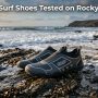 Comfort surf shoes on a rocky beach with title text overlay.